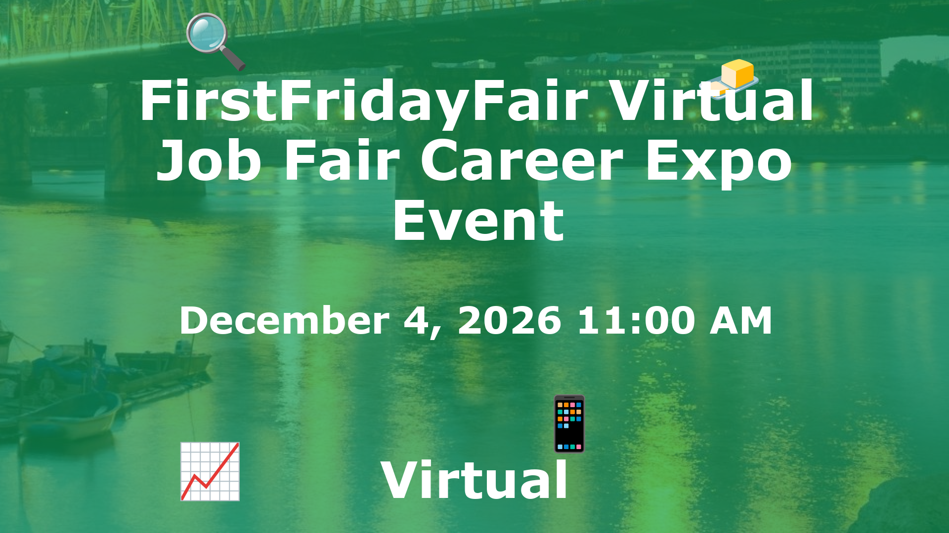 FirstFridayFair Virtual Job Fair Career Expo Event event image